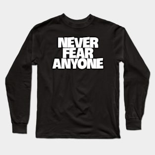 Conquering Fear and Embracing Strength Long Sleeve T-Shirt